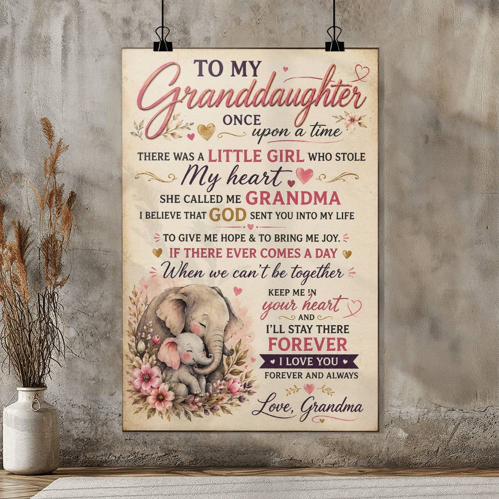 To My Granddaughter Once Upon A Time Poster