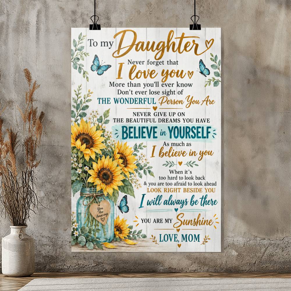 To My Daughter Poster, Mother's Day Gift, From Mother, Birthday Gift, Print Wall Art