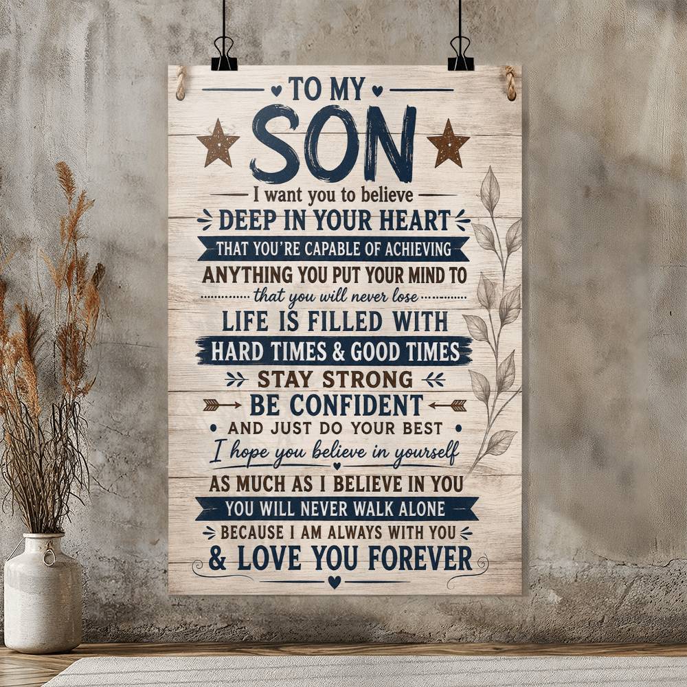 To My Son Poster, Gift for Son from Mom or Dad, Sentimental Son Wall Art, Inspirational Family Print