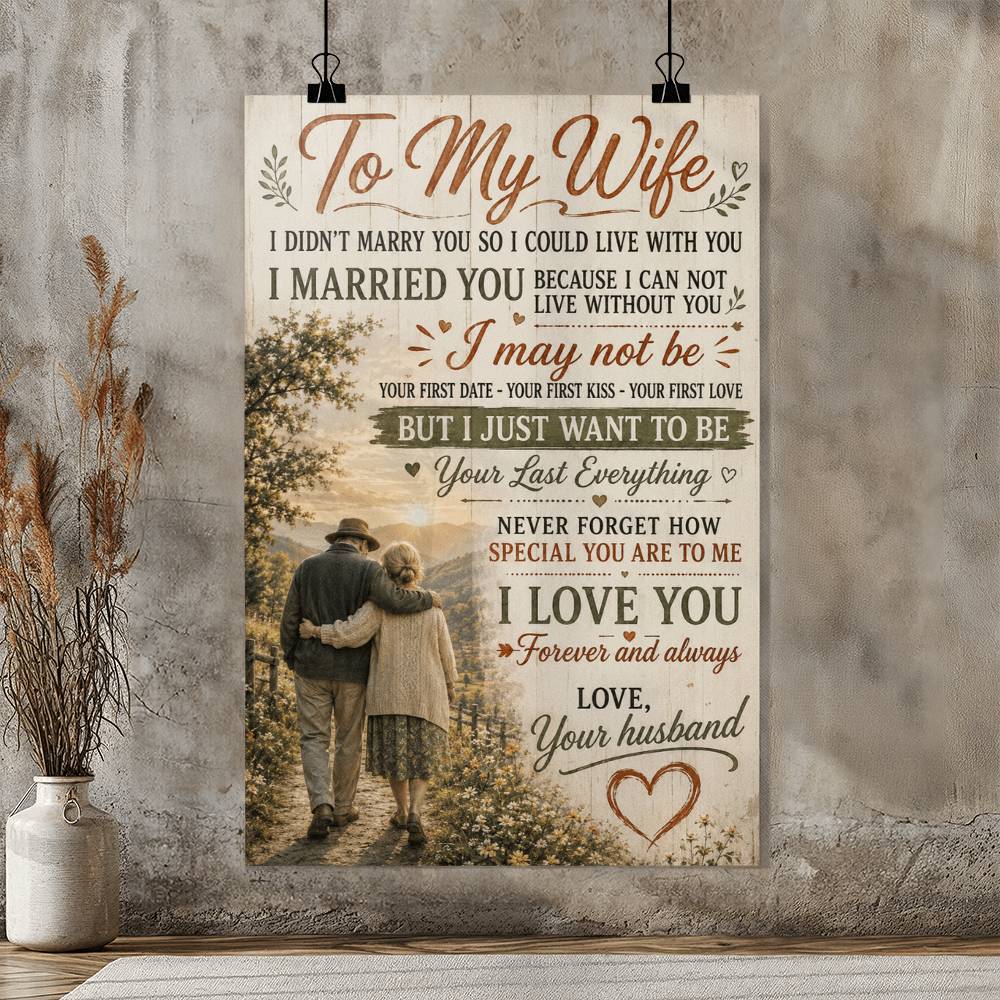 To My Wife I Love You Forever And Always Poster