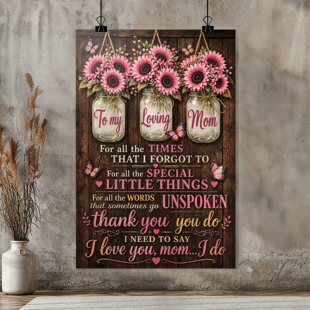 To My Loving Mom For All The Times Poster
