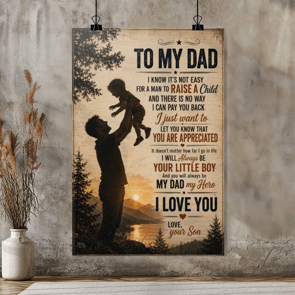 To My Dad Inspirational Poster