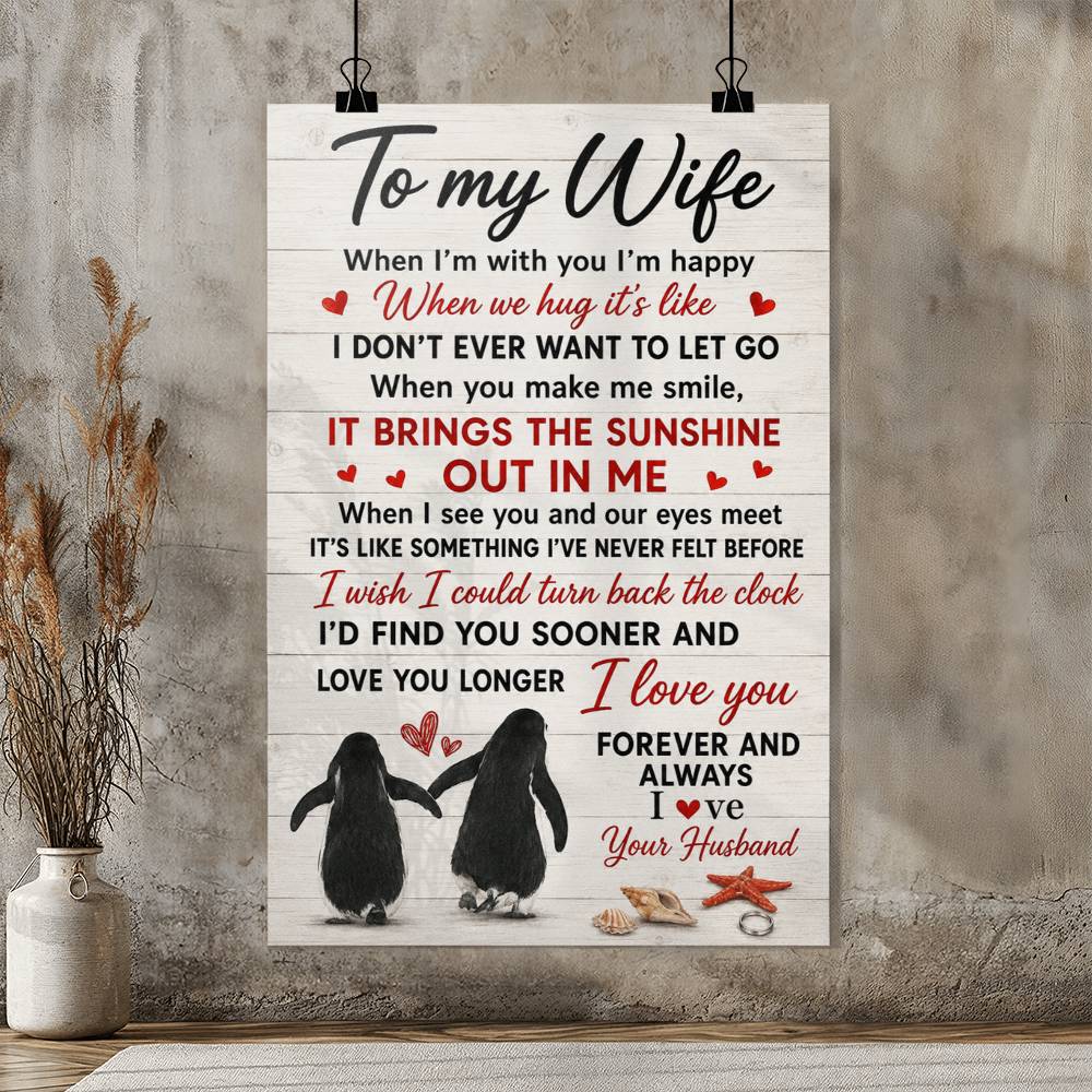 To My Wife When I’m With You I’m Happy Poster