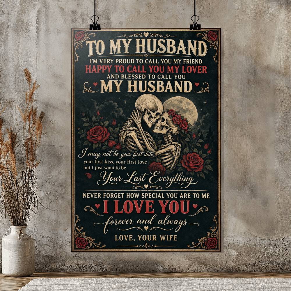 To My Husband Skeleton Couple Poster