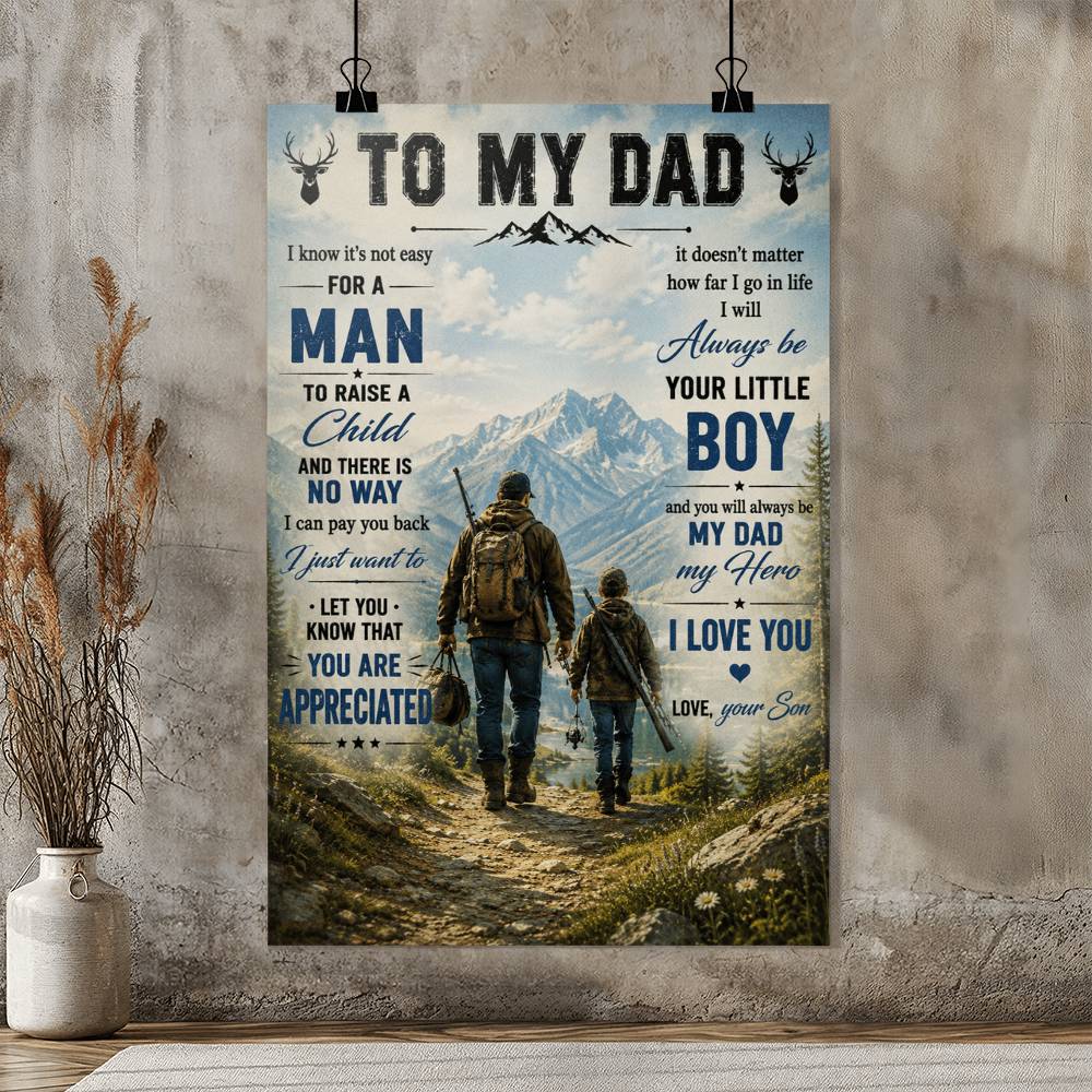 To My Dad Hunting Poster