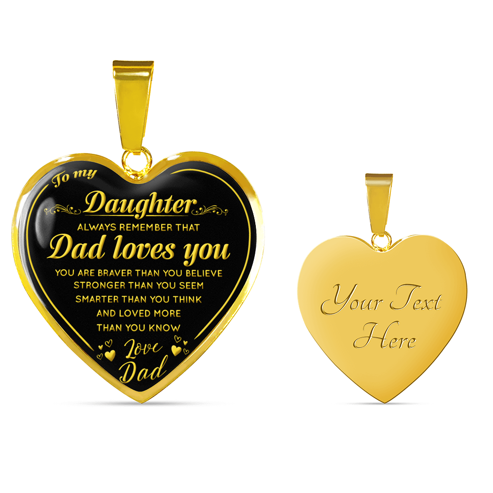 To My Daughter Heart Necklace Love Dad - Dad Loves You - from Father