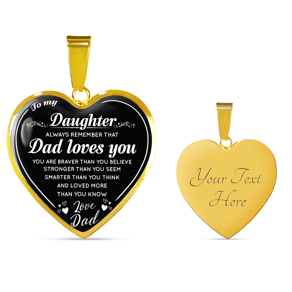 To My Daughter Heart Necklace Love Dad - Daddy Loves You From Father