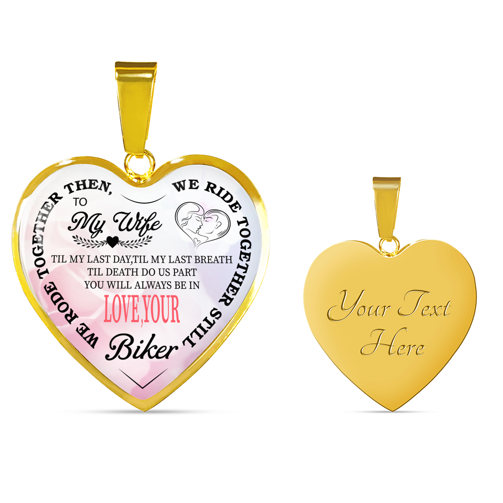 Biker's Wife Always In My Heart Love Necklace