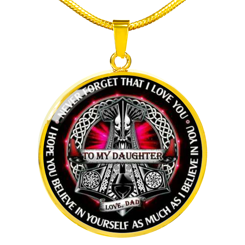 Viking Dad To Daughter Necklace Gifts - Never Forget That I Love You