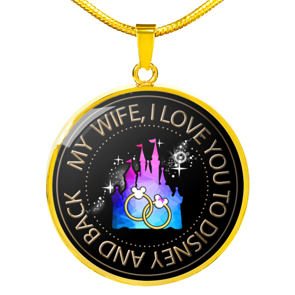 Vuvuzi Tee to My Wife,i Love You to Disney and Back, Gold Pendant Necklace