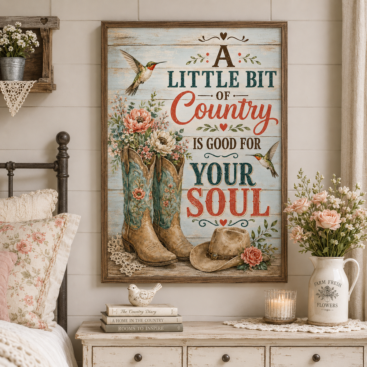 A Little Bit of Country Is Good for Your Soul Poster, Country Girl Wall Art, Western Cowboy Boots Decor