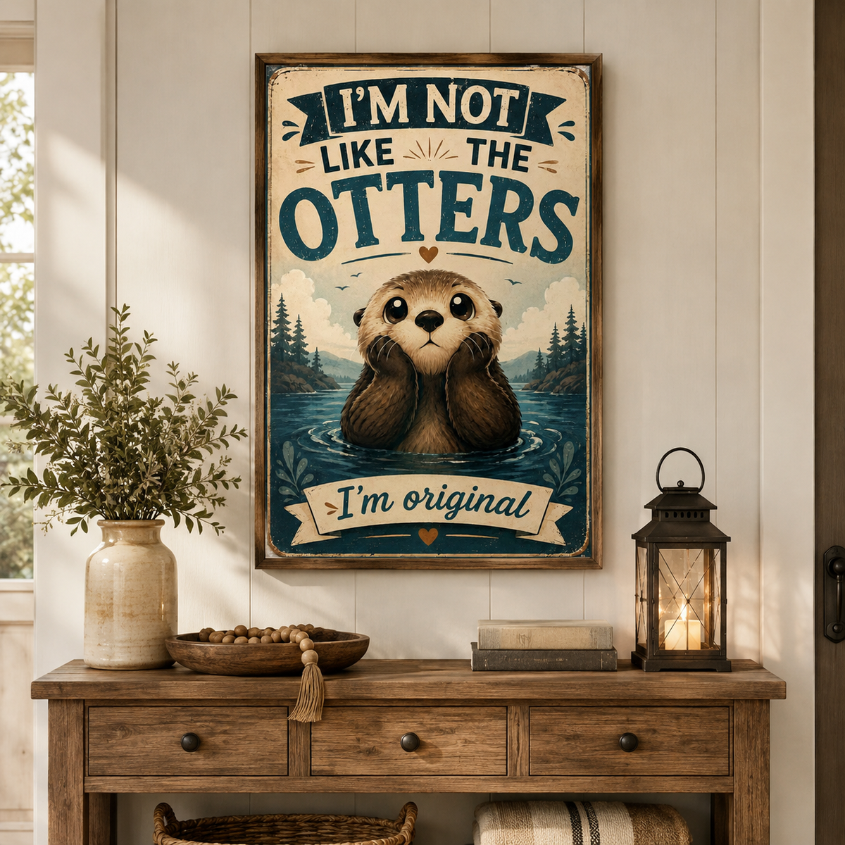 Otter I'm Not Like The Otters Poster, Funny Otter Wall Art, Cute Animal Quote Print, Otter Lover Gift