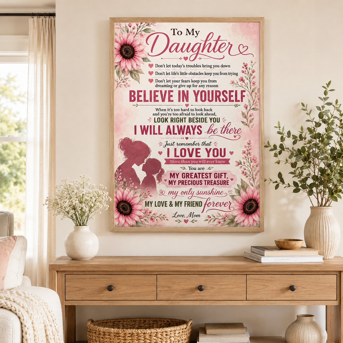 To My Daughter Sunflower Poster, Love Mom Gift for Daughter, Mother Daughter Wall Art
