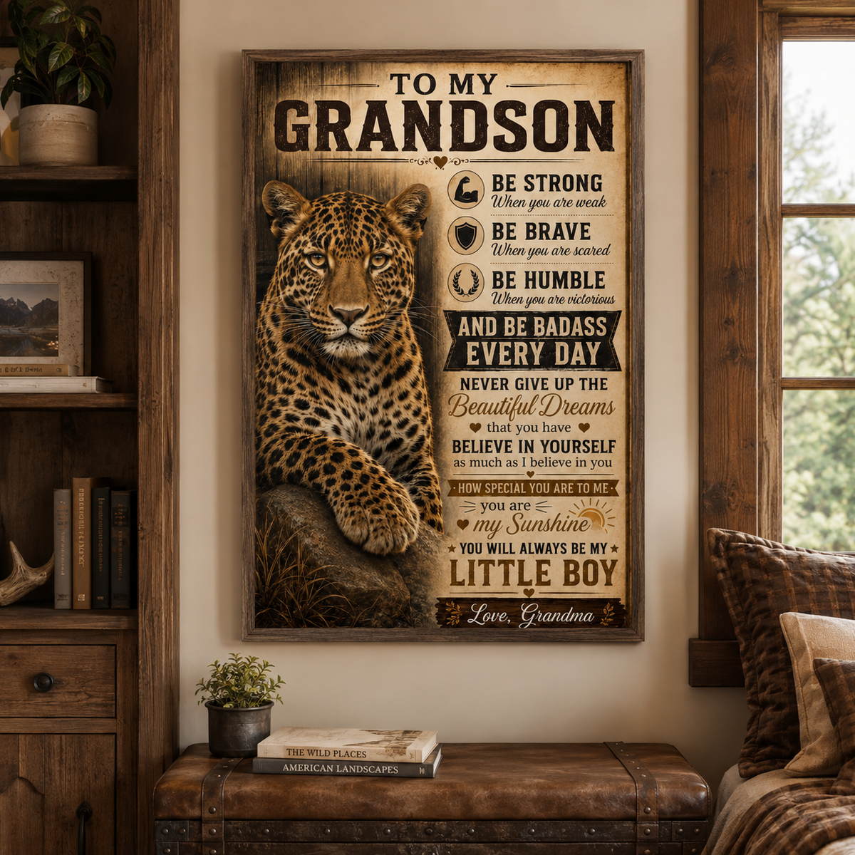 To My Grandson Leopard Poster, Inspirational Gift From Grandma, Be Strong Be Brave Wall Art, Grandson Birthday Gift