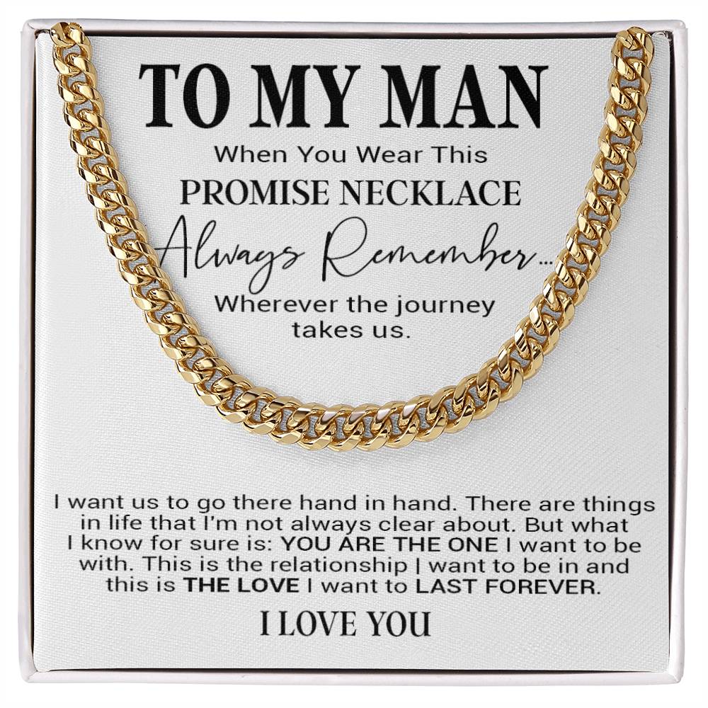 To My Man Cuban Chain Necklace, Romantic Gift for Him, Anniversary Birthday Christmas Gift 31_10