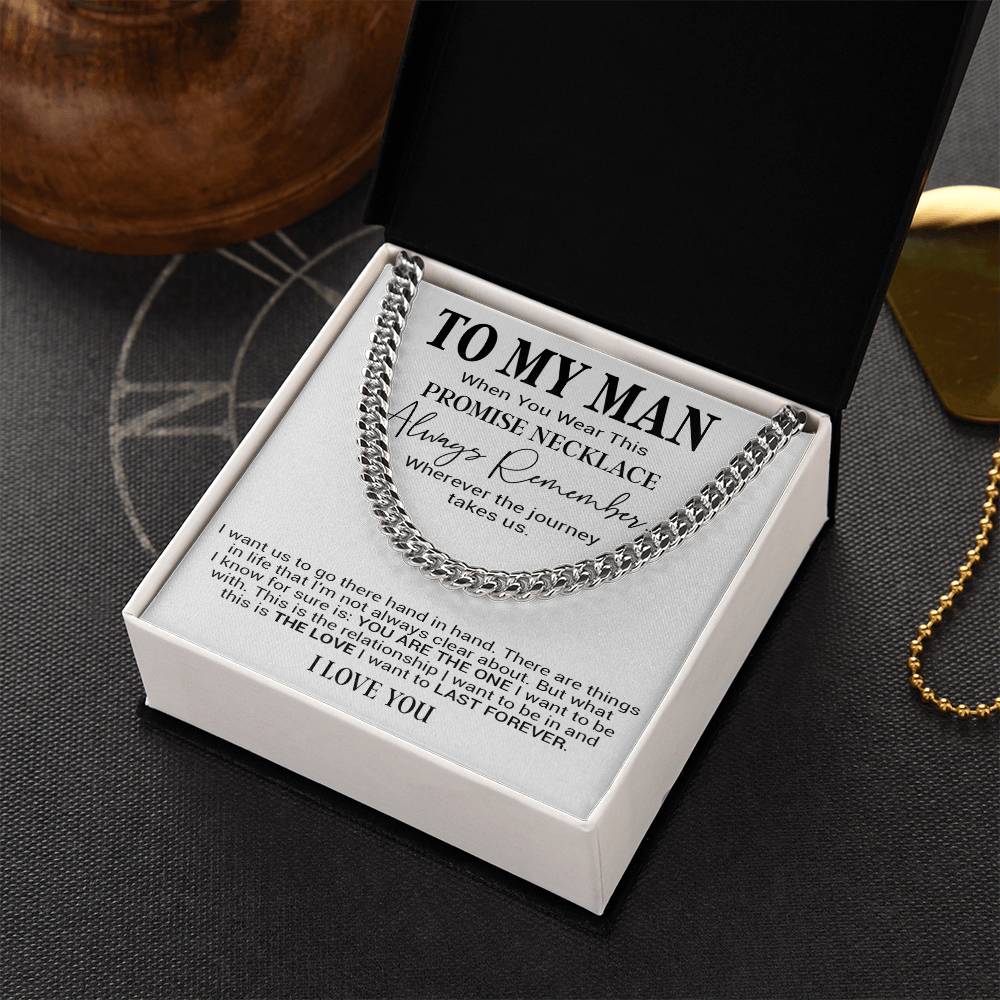 To My Man Cuban Chain Necklace, Romantic Gift for Him, Anniversary Birthday Christmas Gift 31_10