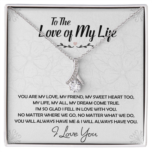 To The Love Of My Life Necklace, Future Wife, Girlfriend, Wife Gift