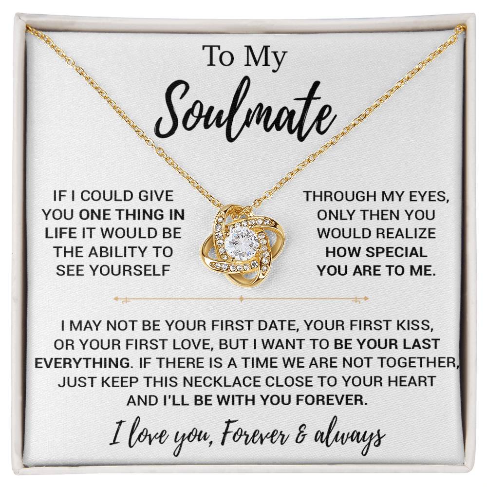 To My Soulmate Necklace, Birthday Gifts For Her, Christmas Gift For Soulmate 11_11