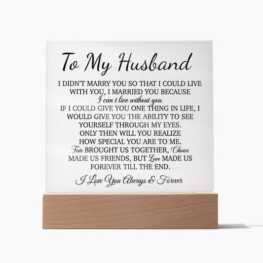 To My Husband Acrylic Plaque, Gift for Husband, Husband Work Gift, Husband Birthday Gift