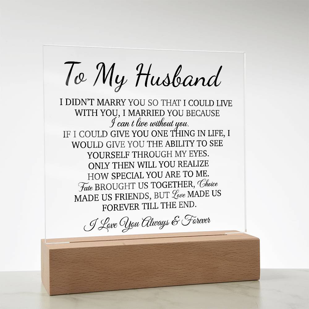 To My Husband Acrylic Plaque, Gift for Husband, Husband Work Gift, Husband Birthday Gift