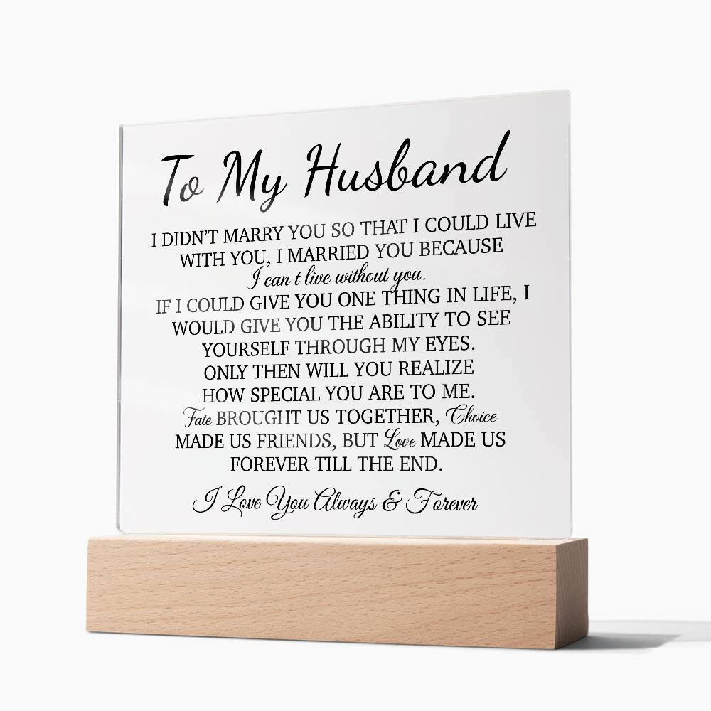 To My Husband Acrylic Plaque, Gift for Husband, Husband Work Gift, Husband Birthday Gift