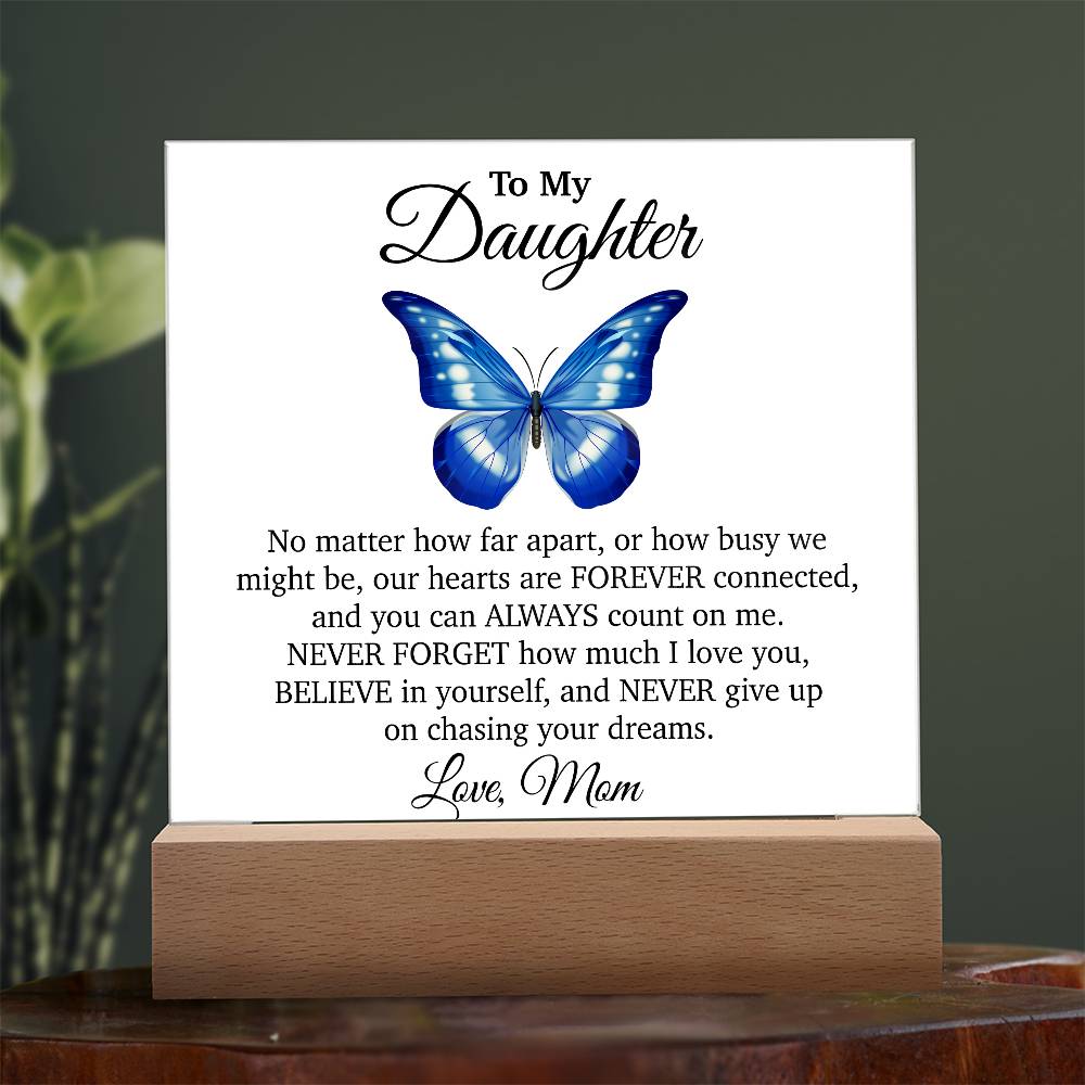 To My Daughter Acrylic Plaque, Gift from Mom, Sentimental Gift for Daughter