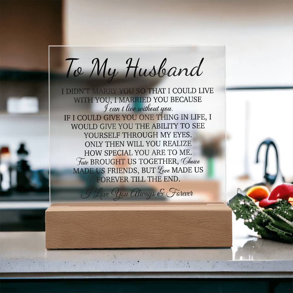 To My Husband Acrylic Plaque, Gift for Husband, Husband Work Gift, Husband Birthday Gift