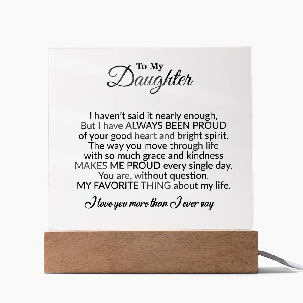 To My Daughter Acrylic Plaque, Gift from Mom,Birthday Gift for Daughter