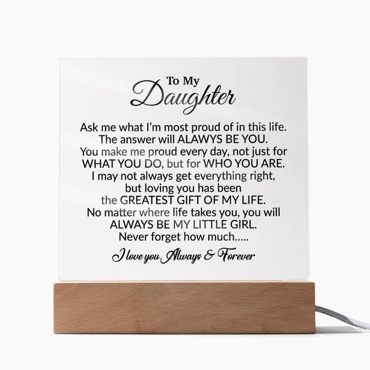 To My Daughter Acrylic Plaque, Gift from Mom,Birthday Gift for Daughter