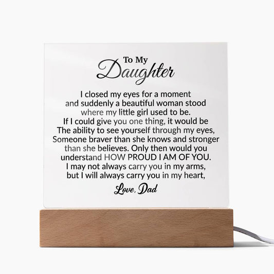 To My Daughter Acrylic Plaque, Gift from Dad, Birthday Gift for Daughter