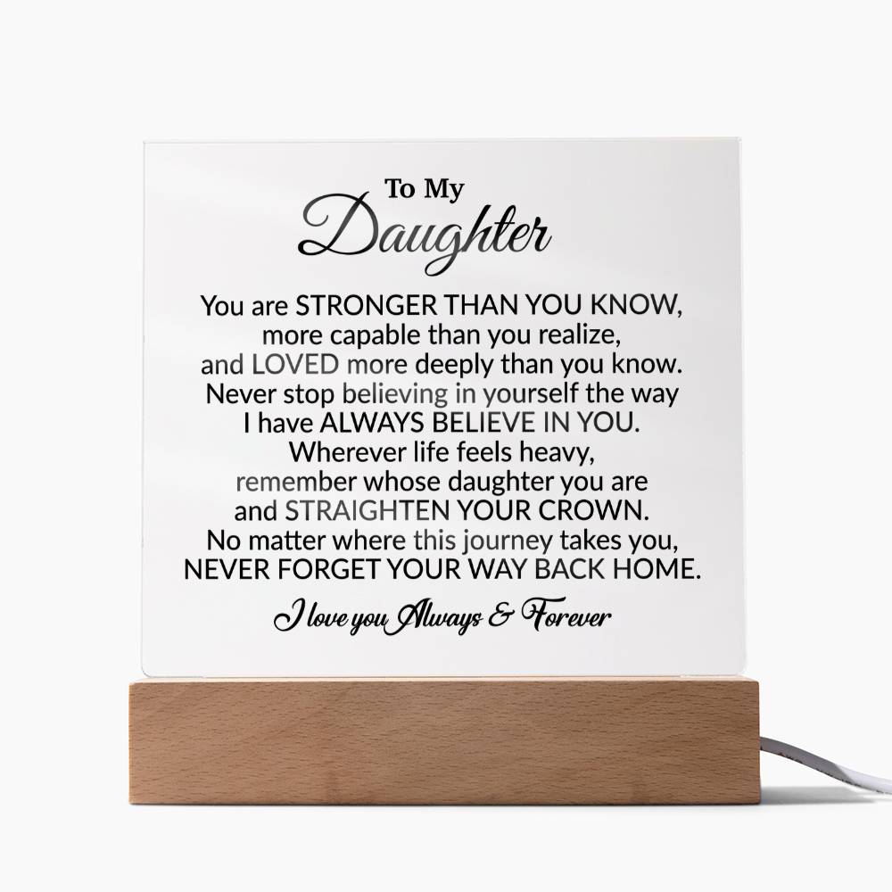 To My Daughter Acrylic Plaque, Gift from Mom,Birthday Gift for Daughter