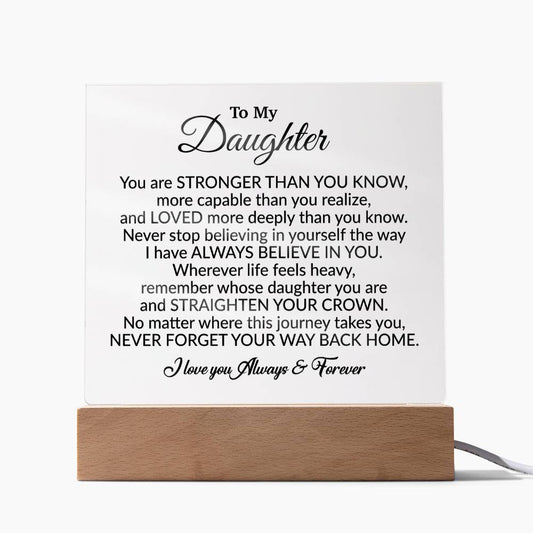 To My Daughter Acrylic Plaque, Gift from Mom,Birthday Gift for Daughter