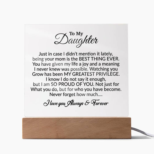 To My Daughter Acrylic Plaque, Gift from Mom,Birthday Gift for Daughter