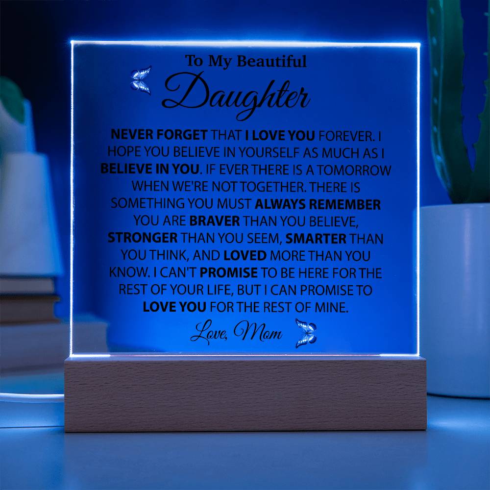 To My Daughter Acrylic Plaque, Gift from Mom, Birthday Gift for Daughter