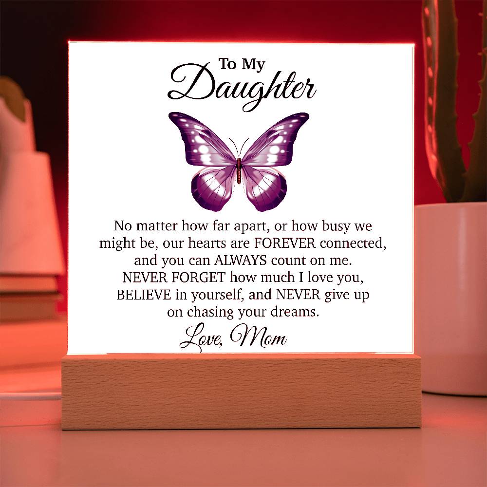 To My Daughter Acrylic Plaque, Gift from Mom, Sentimental Gift for Daughter