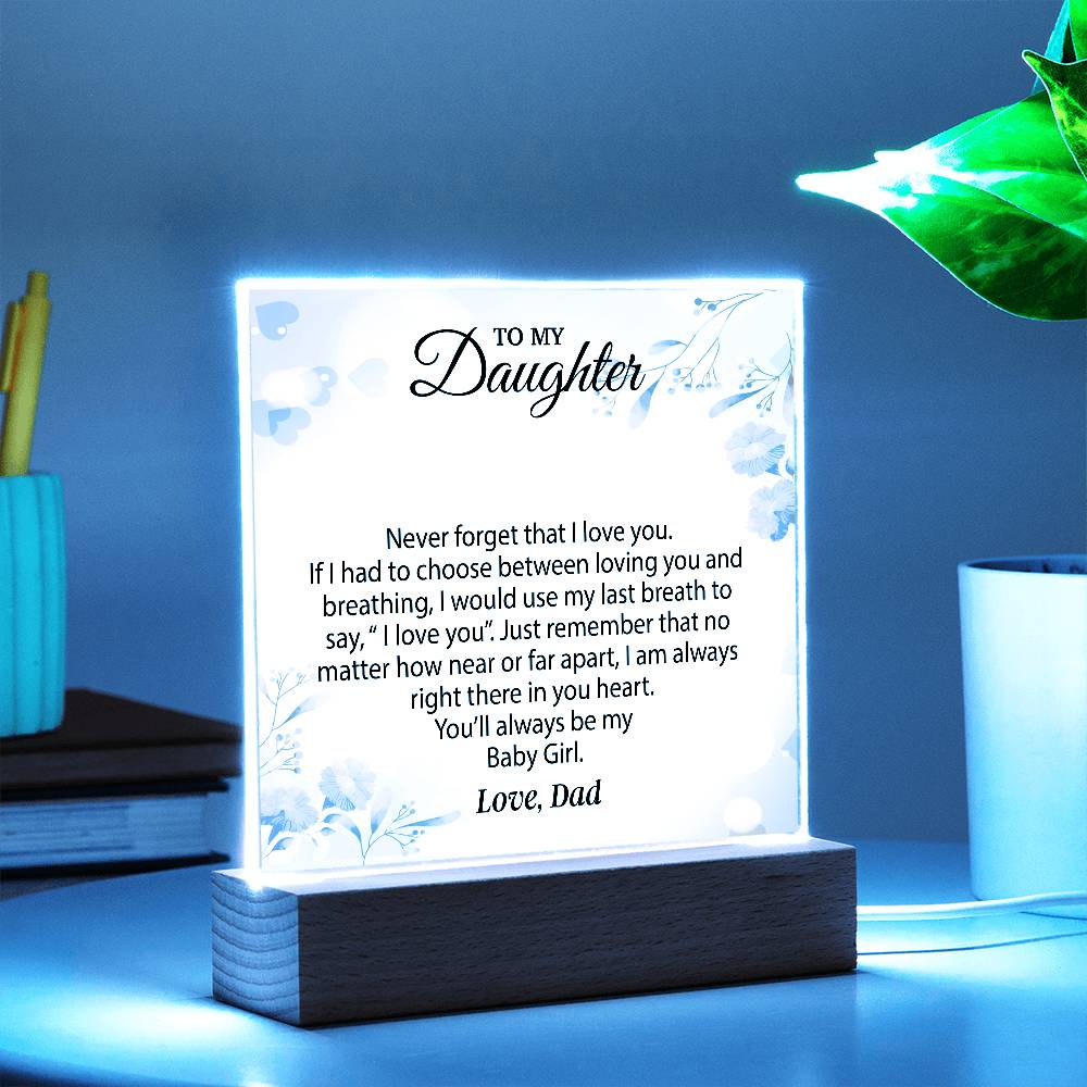 To My Daughter Acrylic Plaque, Gift for Daughter, Daughter Birthday Gift From Dad 25_1