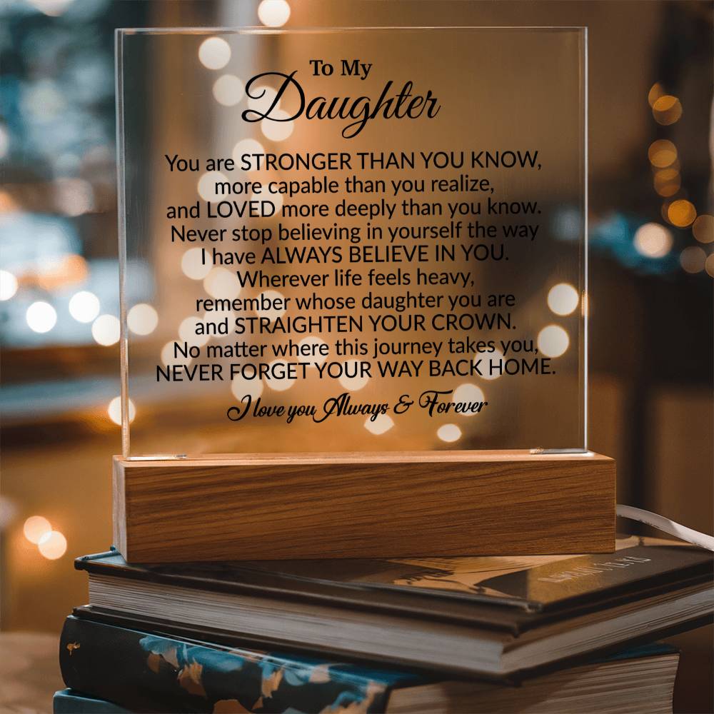 To My Daughter Acrylic Plaque, Gift from Mom,Birthday Gift for Daughter