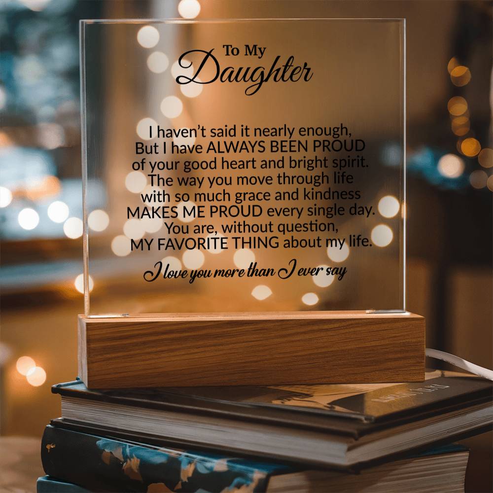 To My Daughter Acrylic Plaque, Gift from Mom,Birthday Gift for Daughter