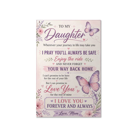Daughter Poster Gift from Mom, To My Daughter Wall Art, Inspirational Family Print