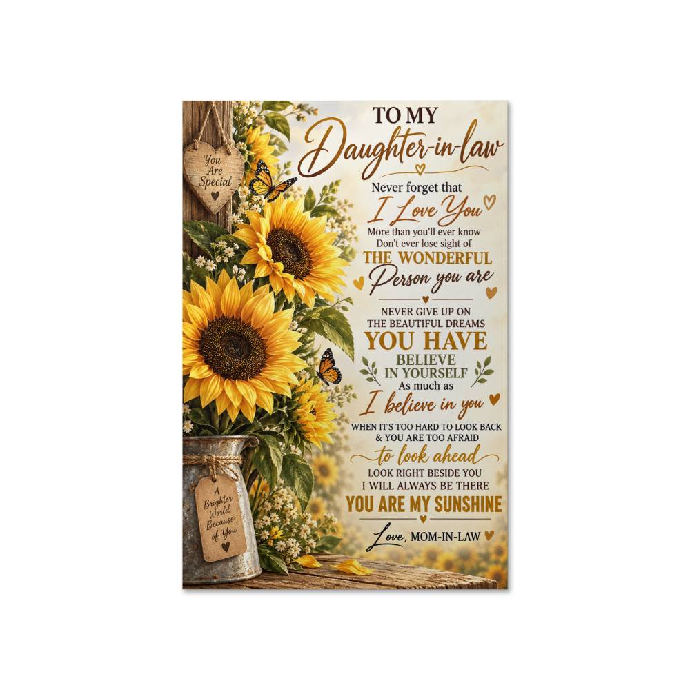 To My Daughter-in-Law Sunflower Poster, Inspirational Gift from Mom-in-Law, You Are My Sunshine Wall Art