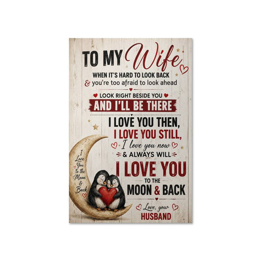 To My Wife You’re Too Afraid To Look Ahead Poster