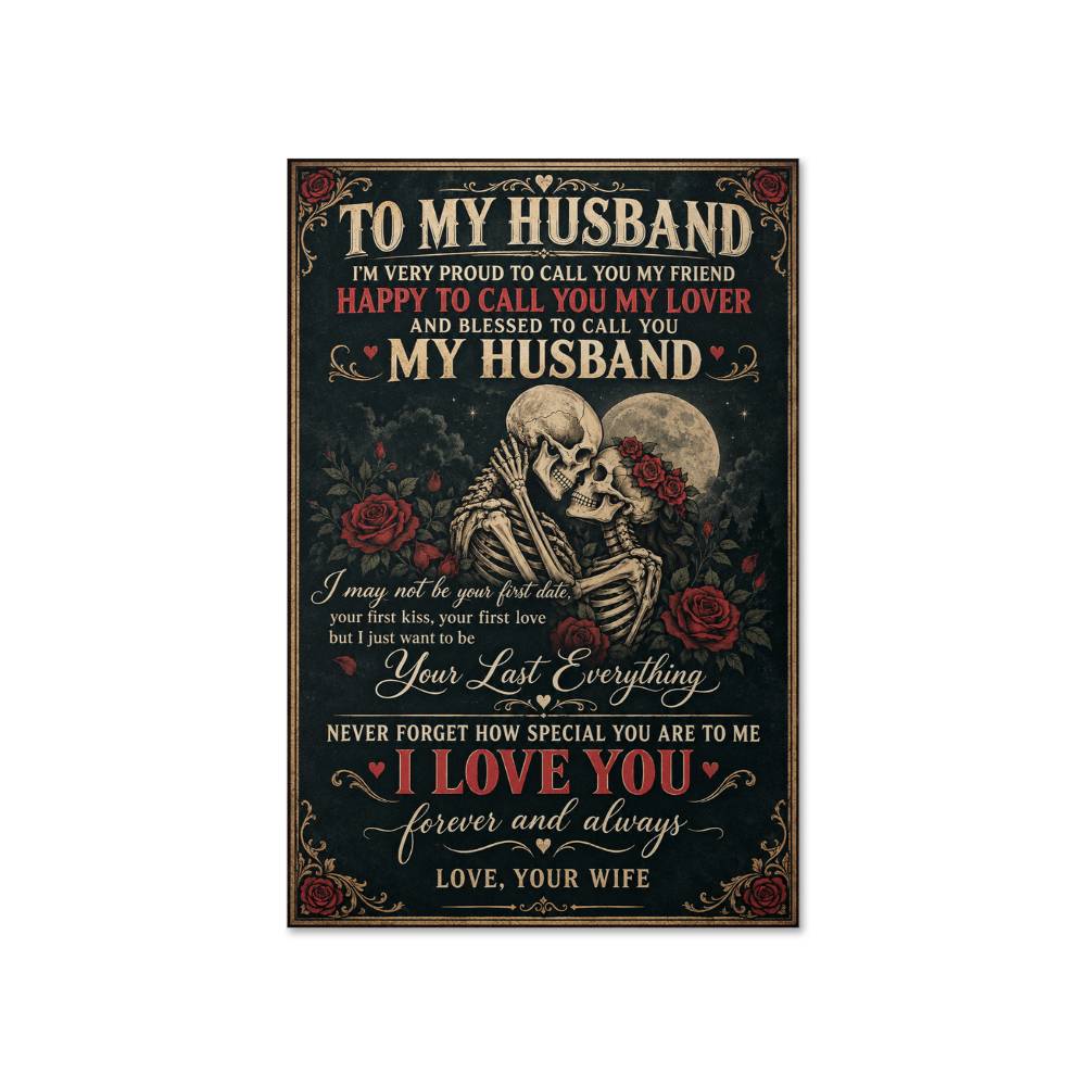 To My Husband Skeleton Couple Poster