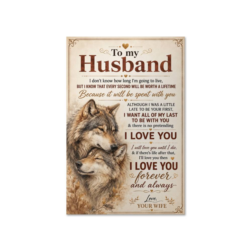 To My Husband Wolf Poster, Romantic Gift from Wife, Husband and Wife Wolf Poster