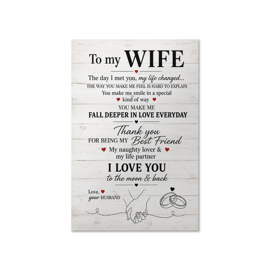To My Wife The Day I Met You, My Life Change Poster