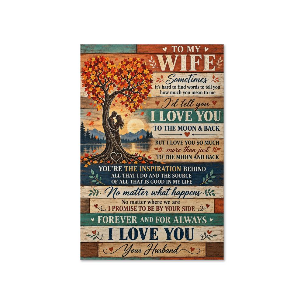 To My Wife I Love You Forever Poster