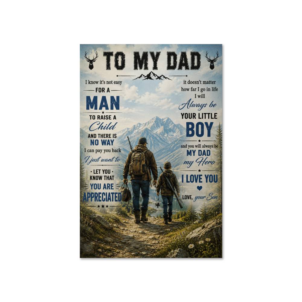 To My Dad Hunting Poster