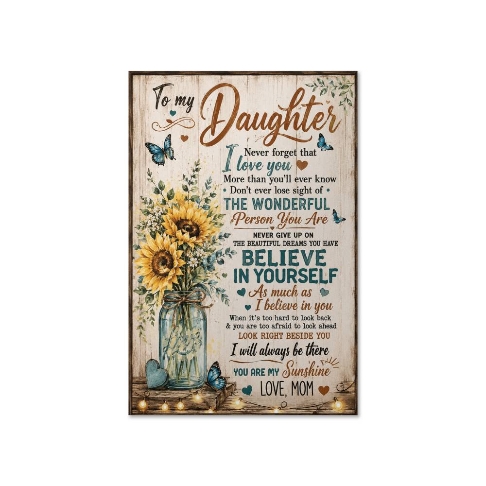 To My Daughter From Mother Poster