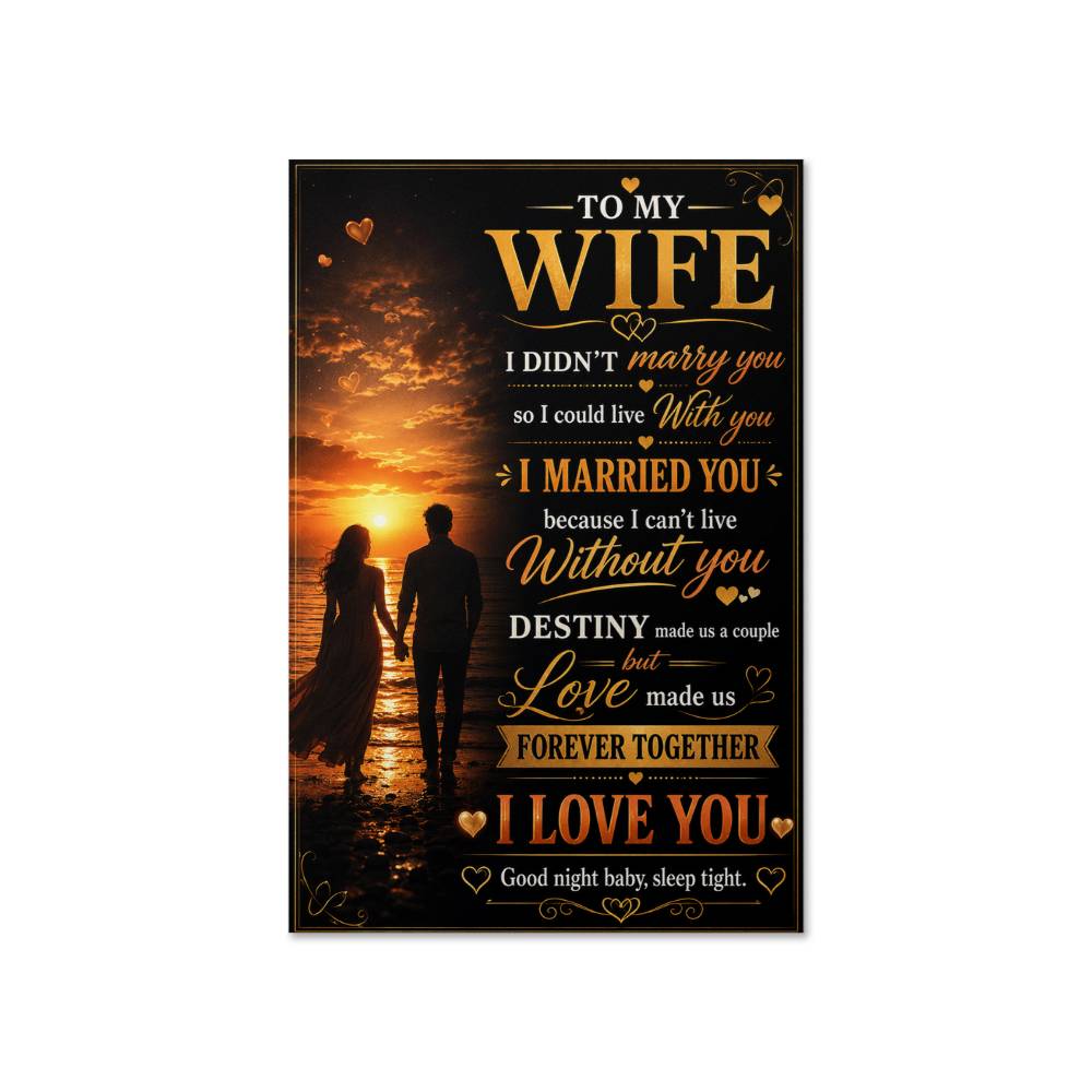 To My Wife Poster, Wife Gift from Husband, Sentimental Couple Wall Art, Wife Poster Gift