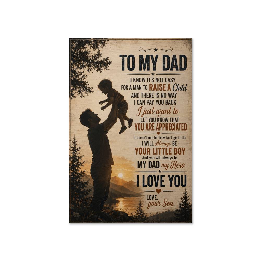 To My Dad Inspirational Poster