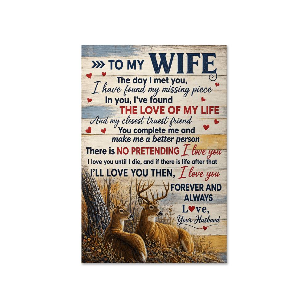 To My Wife I Have Found My Missing Piece Poster